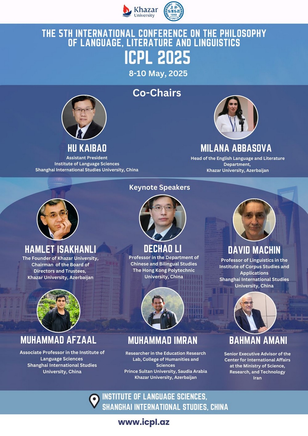 The English Language and Literature Department of Khazar University holds the 5th International   Conference on the Philosophy of Language, Literature and Linguistics in joint collaboration with Shanghai International Studies University
